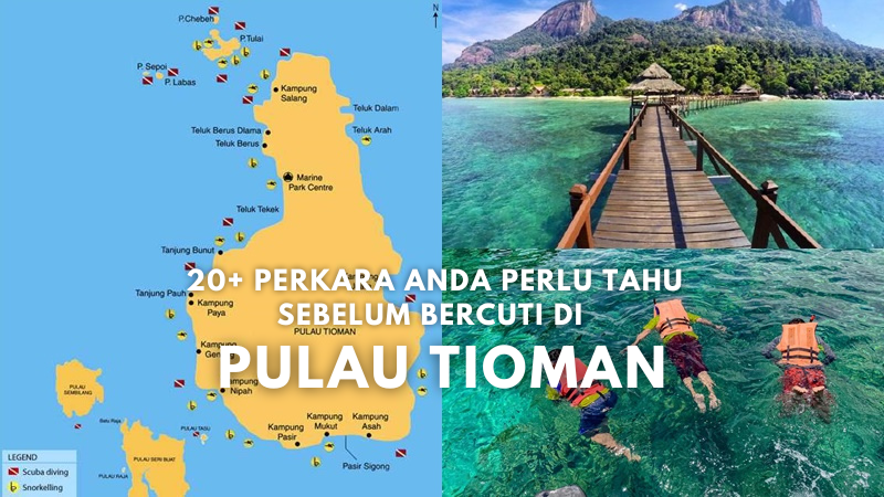 Ini 20+ Perkara yang anda perlu tahu sebelum bercuti di Pulau Tioman !