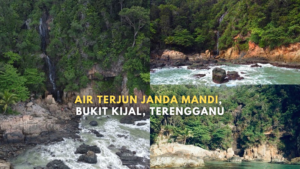 Lokasi Tersembunyi Penuh Indah, Air Terjun Janda Mandi, Bukit Kijal, Terengganu